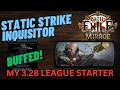 Static Strike Inquisitor League Starter (3.28) — Buffed, Smooth, Tanky | Full Guide + Leveling