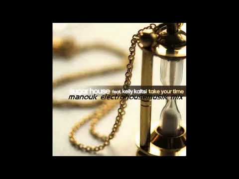 Sugar House ft. Kelly Kaltsi - Take your time (Manouk electrohousemusik mix)
