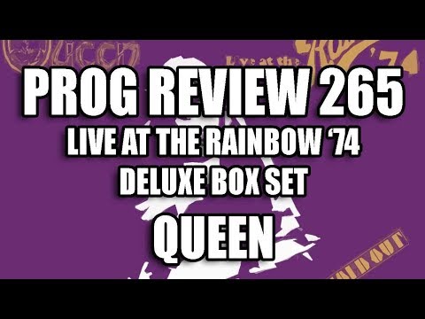 Prog Review 265 - Live at the Rainbow 74 Deluxe Box Set - Queen