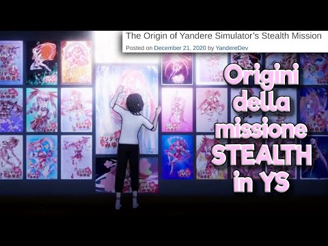 L'ORIGINE della MISSIONE STEALTH di YANDERE SIMULATOR | Yandere Simulator