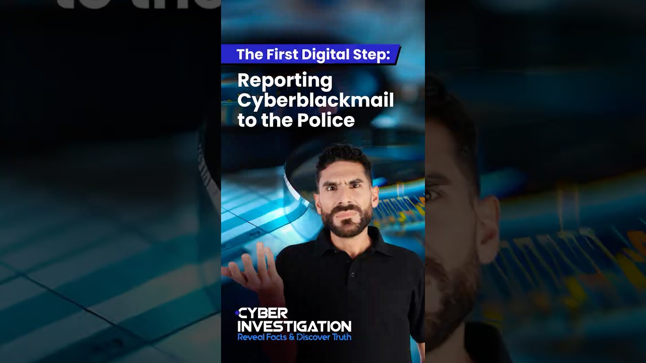 The First Digital Step: Reporting Cyberblackmail to the Police