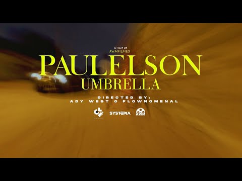 Paulelson - UMBRELLA (Oficial Video)