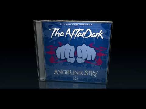 The AfterDark - Anger Industry