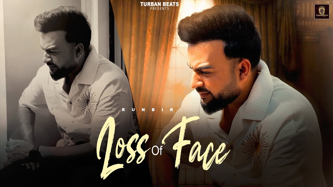 Loss Of Face Lyrics | Runbir