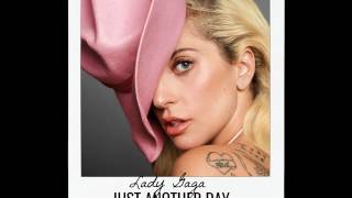 Lady Gaga  - Just Another Day (Studio Acoustic Version)