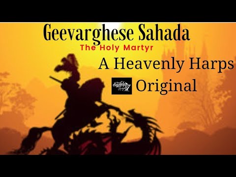 Akhilandathin Udayone..St. George Song by Heavenly Harps...