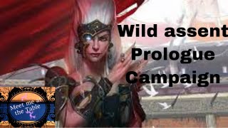 Wild Assent Prologue Campaign Mission 3