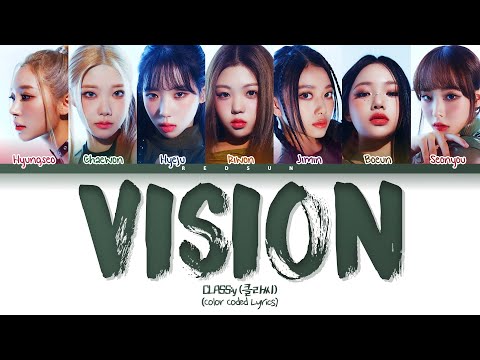 How Would CLASS:y Sing Dreamcatcher's 'VISION'