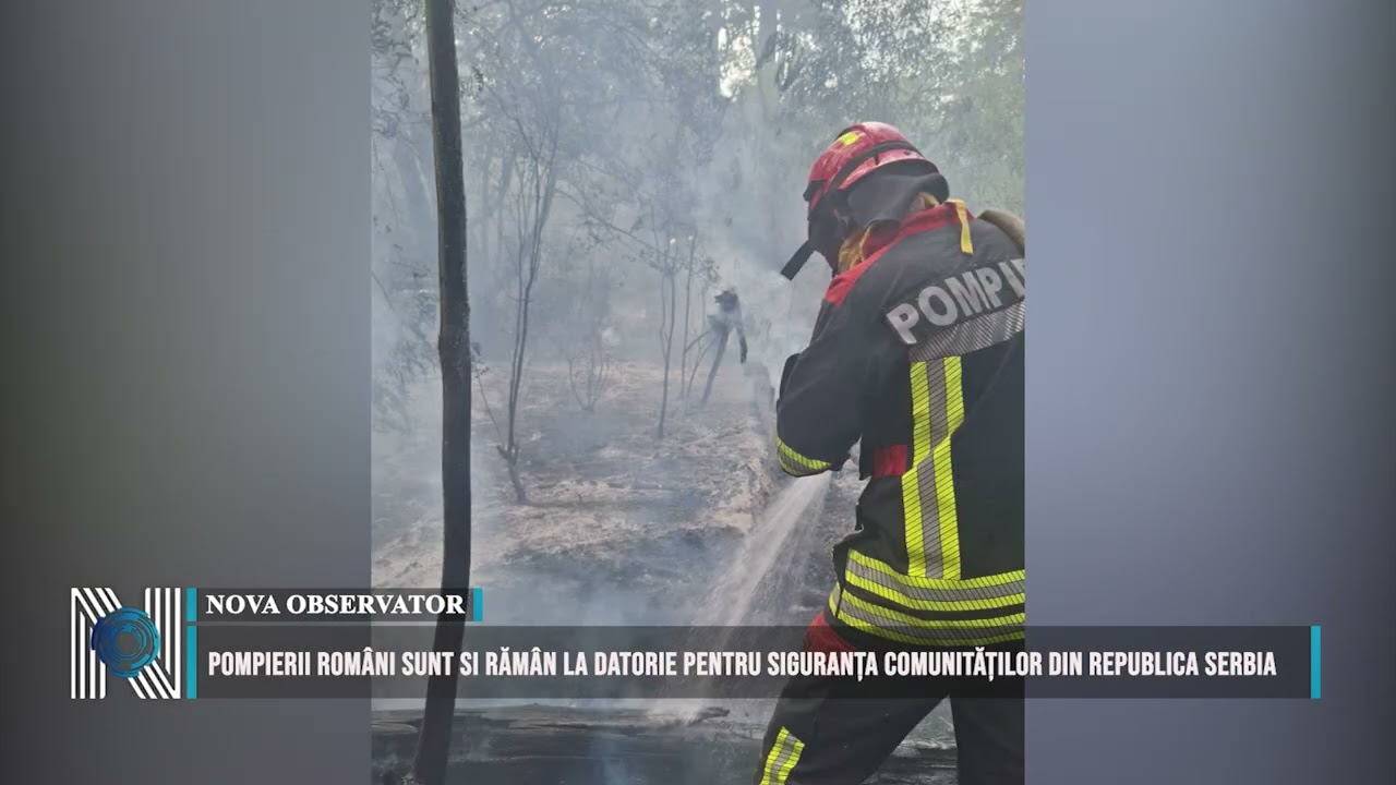 Pompierii români sunt si rămân la datorie pentru siguranța comunităților din Republica Serbia