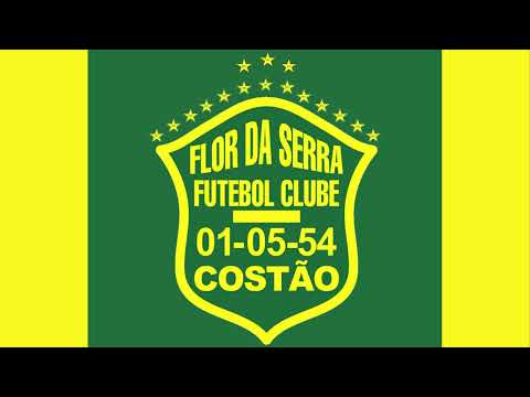 Hino do Flor da Serra - Rio Grande do Sul