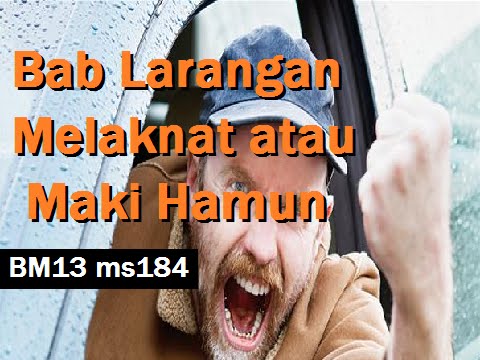 2011/06/21 Ustaz Shamsuri 680 - Bab Larangan Melaknat atau Maki Hamun - BM13 ms184