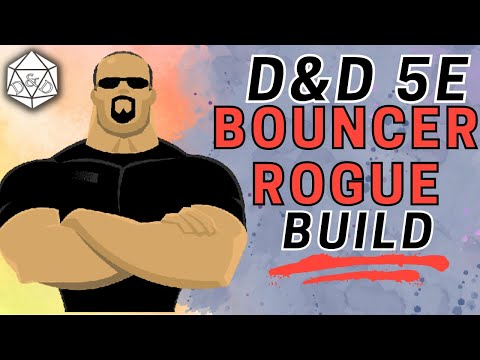 The Bouncer: A Tavern Brawler Rogue Build | D&D 5E Inquisitive Rogue Build
