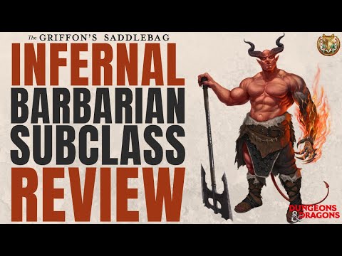 Infernal Barbarian Subclass Review (The Griffon's Saddlebag) - D&D 5e Subclass Series