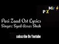 parizaad |Full ost| |Syed asrar shah | Hum Tv Darama parizaad Pz Mir parizaad black sacreen stauts