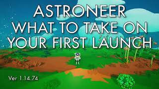 Astroneer - What to take on your first shuttle launch