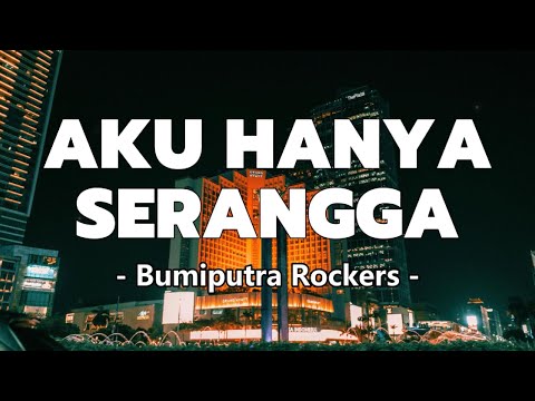 Aku Hanya Serangga – Bumi Putra Rockers Lirik | Lagu Rock Kapak Malaysia Terbaik Sepanjang Masa