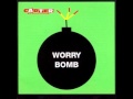 Carter USM - Worry Bomb