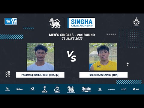 Poonthong KOMOLPISUT  Vs Patorn HANCHAIKUL | SINGHA CHAMPIONSHIP 2023 (Men's Singles - 2nd Round)