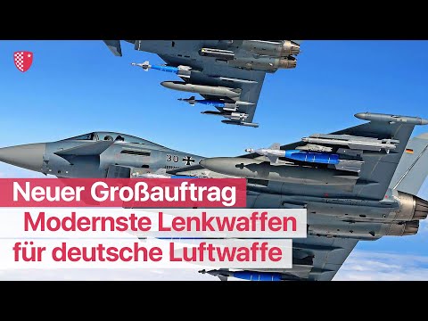 Modernste Lenkwaffen für die Luftwaffe: Neuer Großauftrag