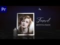 Premiere Pro Template Funeral Invitation Premiere Pro