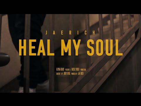 JaeRich - Heal My Soul (Official Music Video)
