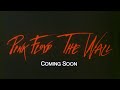 Pink Floyd The Wall (1982) Original Theatrical Teaser Trailer [FTD-0123]