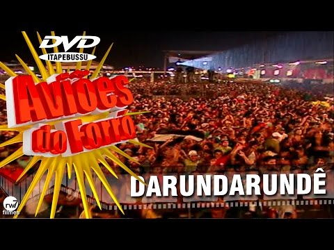 Darundarundê - Aviões do Forró