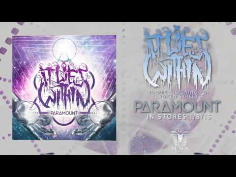 It Lies Within - Broken Streets ft. Ryan Kirby of Fit for a King (Stream Video)