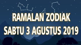 Ramalan Zodiak Sabtu 3 Agustus 2019
