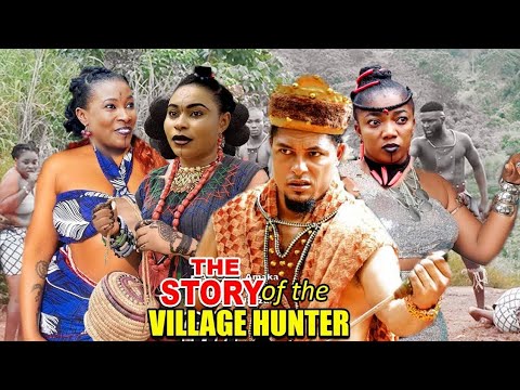THE STORY OF THE VILLAGE HUNTER SEASON 9&10 - VAN VICKER 2023 LATEST NOLLYWOOD MOVIE