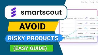 SmartScout for Product Launches — Avoid Risky Products