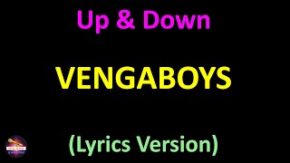 Vengaboys - Up &amp; Down (Lyrics version)