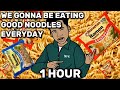 We Gonna Be Eating Good Noodles Everyday 1 Hour With Lyrics