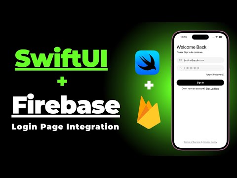 Email Login Page Firebase Integration - SwiftUI Tutorials - Firebase iOS - PT2