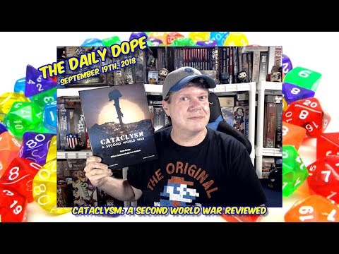 'Cataclysm: A Second World War' Reviewed on The Daily Dope for September 19th, 2018