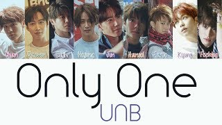 UNB - Only One [Hang, Rom & Eng Lyrics]