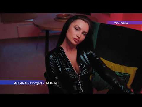 ASPARAGUSproject - I Miss You