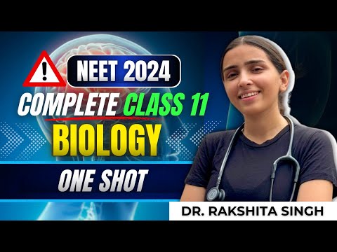 Complete Class 11 Biology Detailed One Shot Part-1 | NEET 2024.