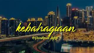 Download lagu Story wa penikmat luka || kebahagiaan - lagu teman cintaku mp3