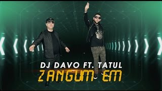 DJ DAVO FT. TATUL AVOYAN ZANGUM EM **OFFICAL** 2017