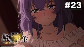 [閒聊] 無職轉生S2 第23話 更新了