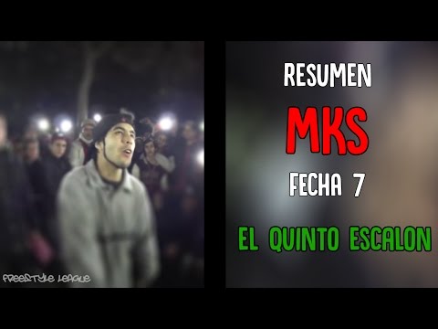 Resumen MKS - Fecha 7 - El Quinto Escalón