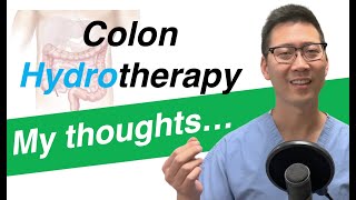 Colon hydrotherapy | Dr. Chung's thoughts.