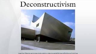 Deconstructivism