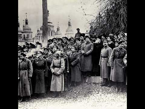Ukrainian War of Independence Part 2: Kyiv and Petrograd