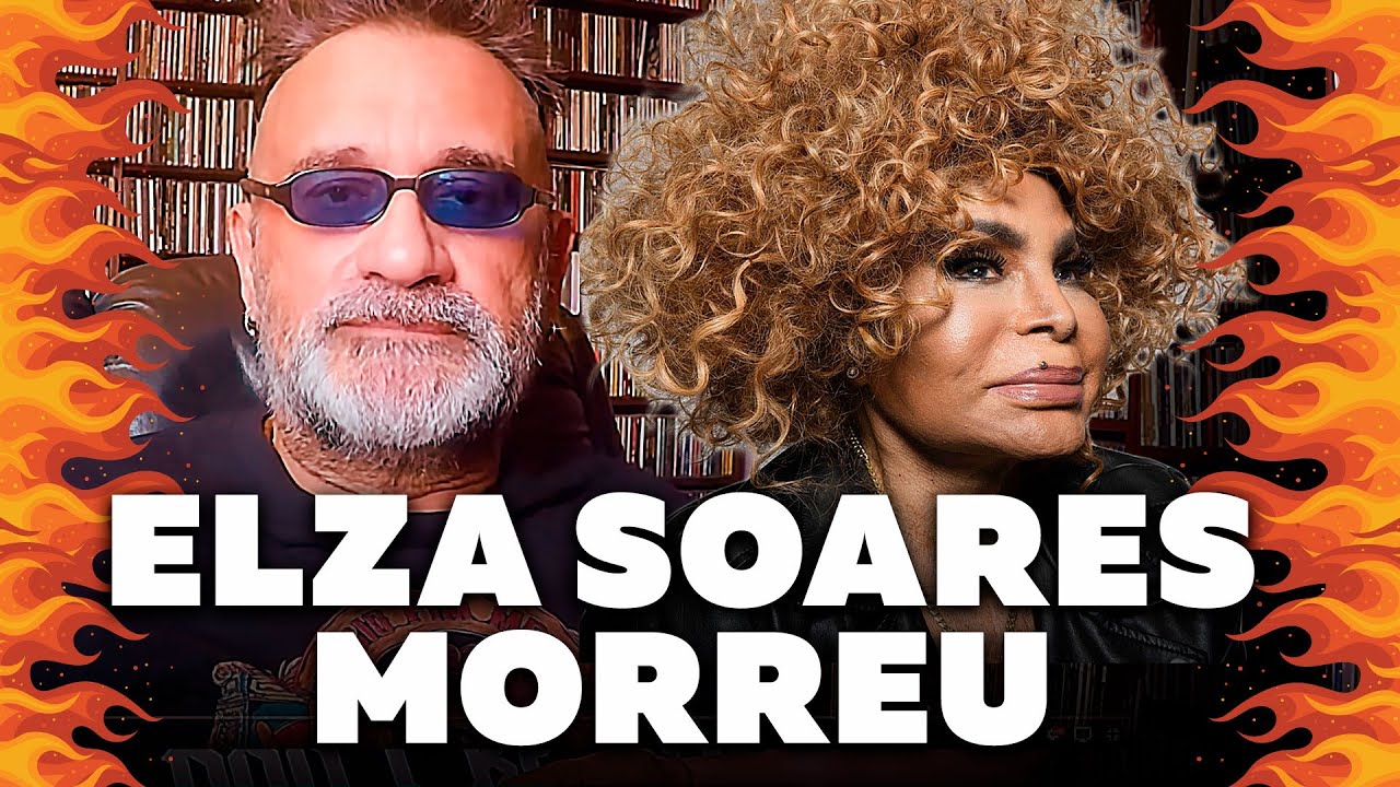 Elza Soares Morreu