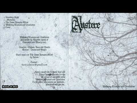 AUSTERE - Withering Illusions and Desolation (FULL ALBUM) Australia