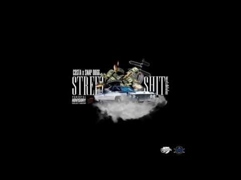 Snap Dogg Ft Costa Heysus - Street Shit