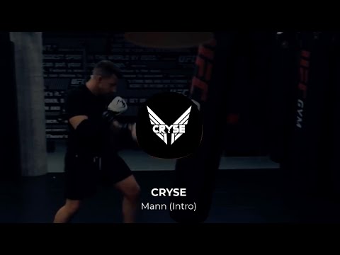 CRYSE - MANN (Intro)