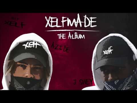 Azide x J Swey feat. M.I.M.E - #XELFMADE